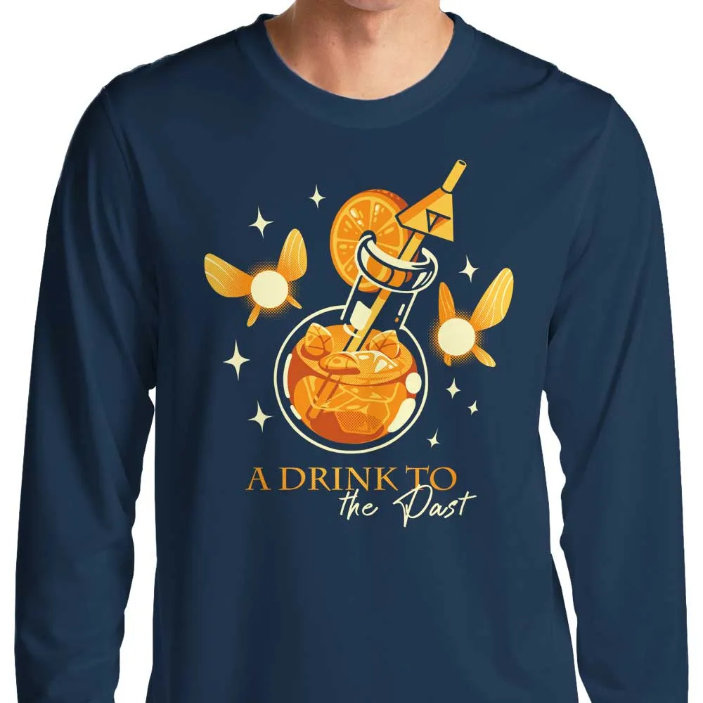 A Drink to the Past - Long Sleeve T-Shirt