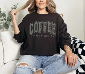 Explore More Collection - Coffee Weather Puff Sweatshirt